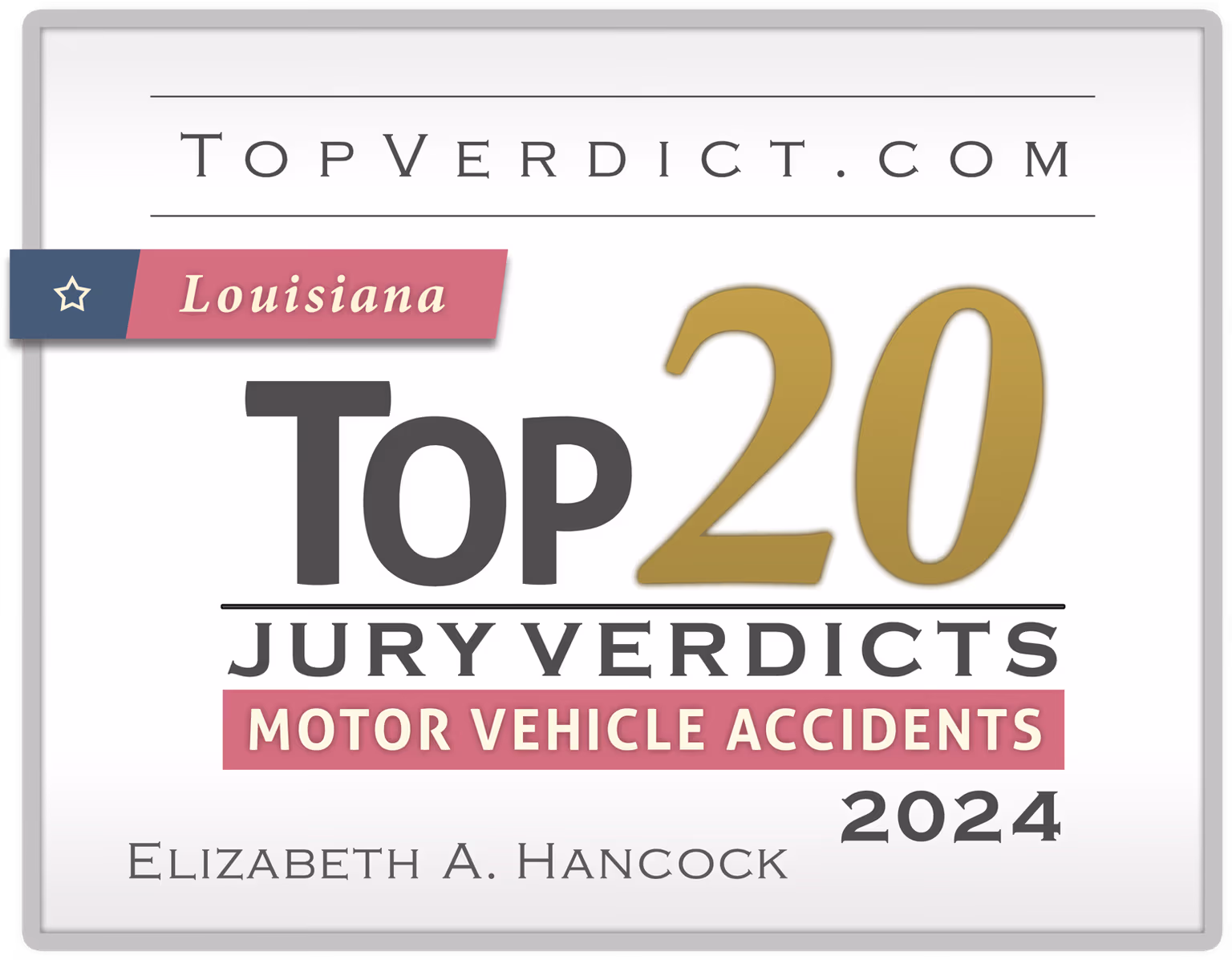 TopVerdict Top 20 motor vehicle accident verdicts in Louisiana, 2024 -- Elizabeth Hancock