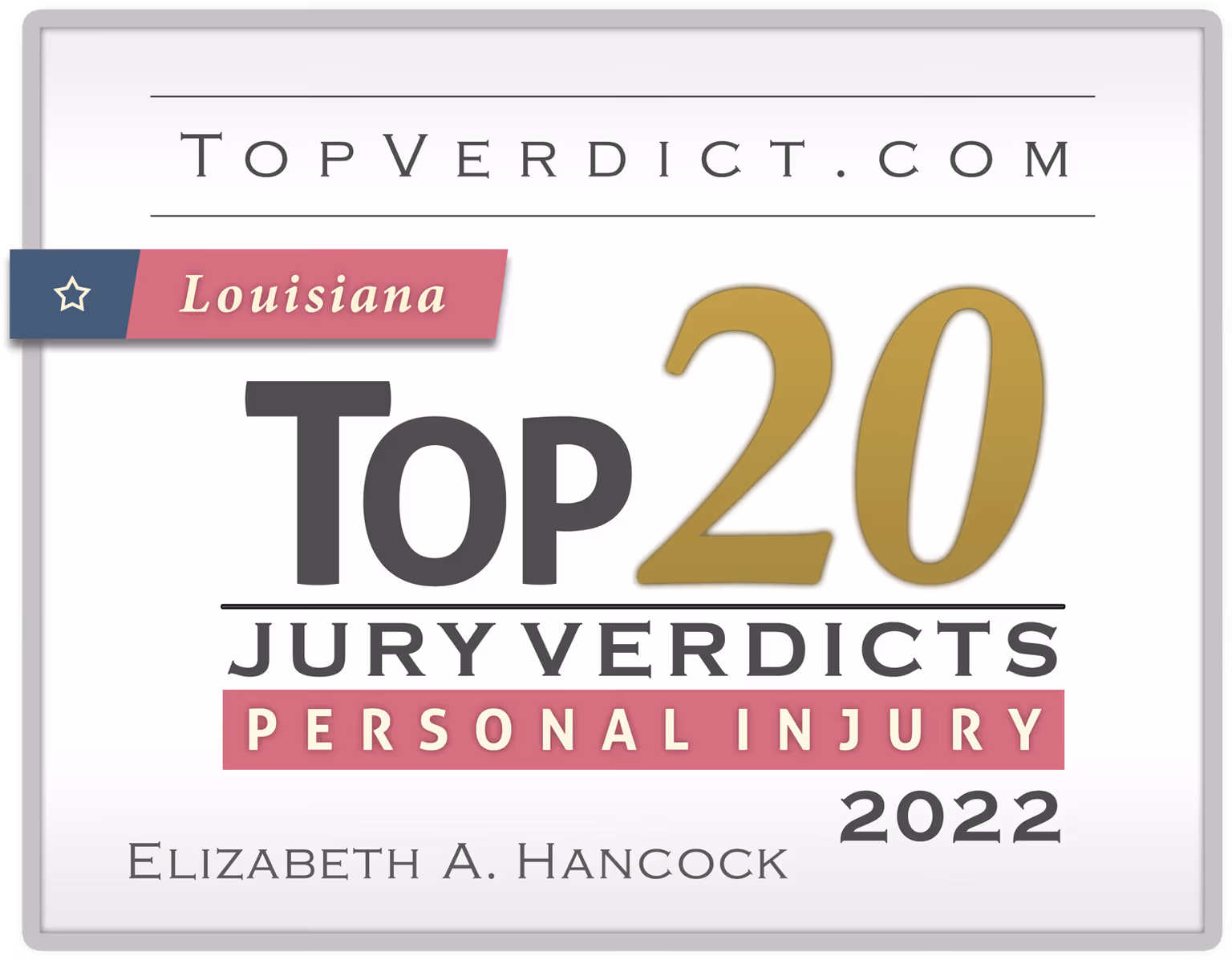 TopVerdict Top 20 personal injury verdicts in Louisiana, 2022 -- Elizabeth Hancock