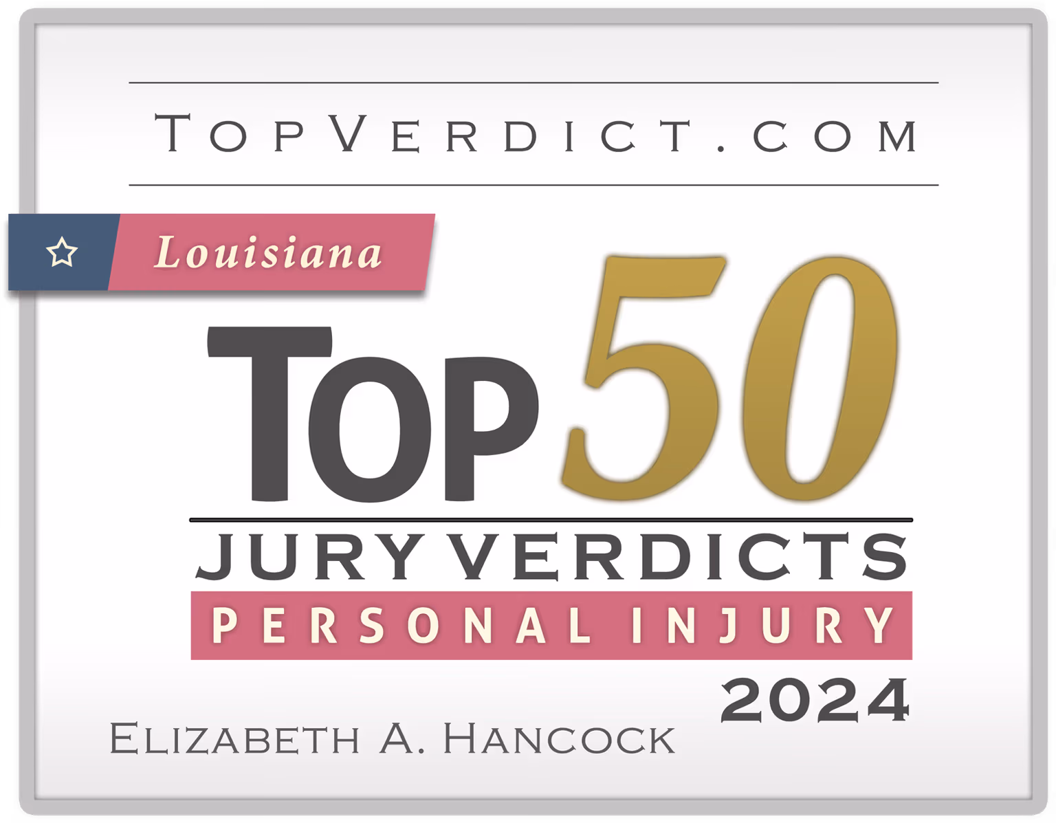 TopVerdict Top 50 personal injury verdicts in Louisiana, 2024 -- Elizabeth Hancock