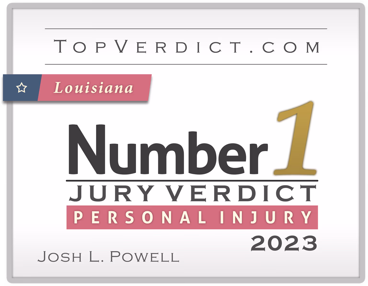 TopVerdict No. 1 personal injury verdict in Louisiana, 2023 -- Josh Powell