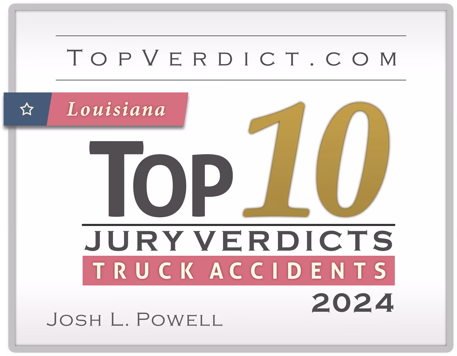 TopVerdict Top 10 truck accident verdicts in Louisiana, 2024 -- Josh Powell