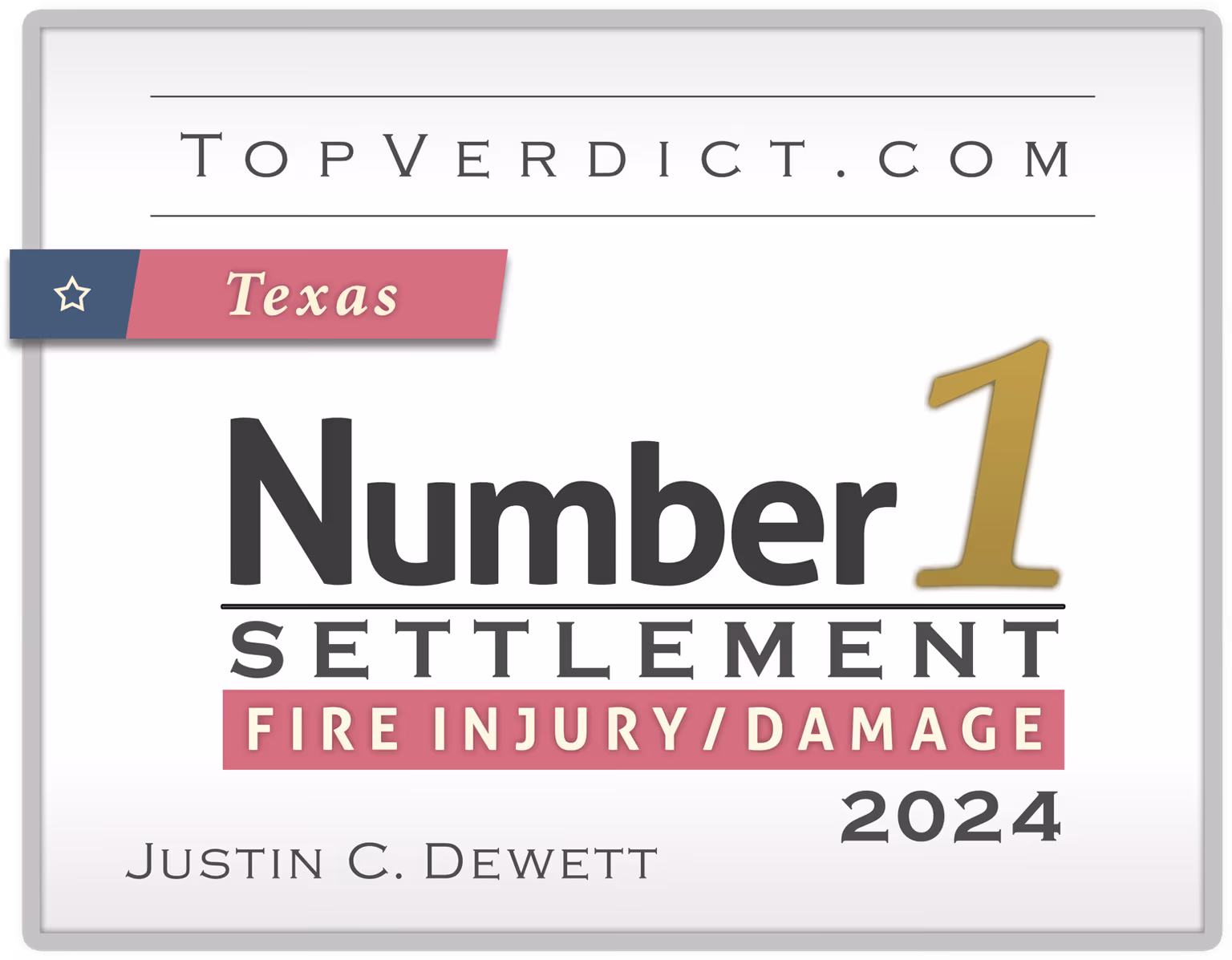 TopVerdict No. 1 fire injury settlement in Texas, 2024 -- Justin Dewett