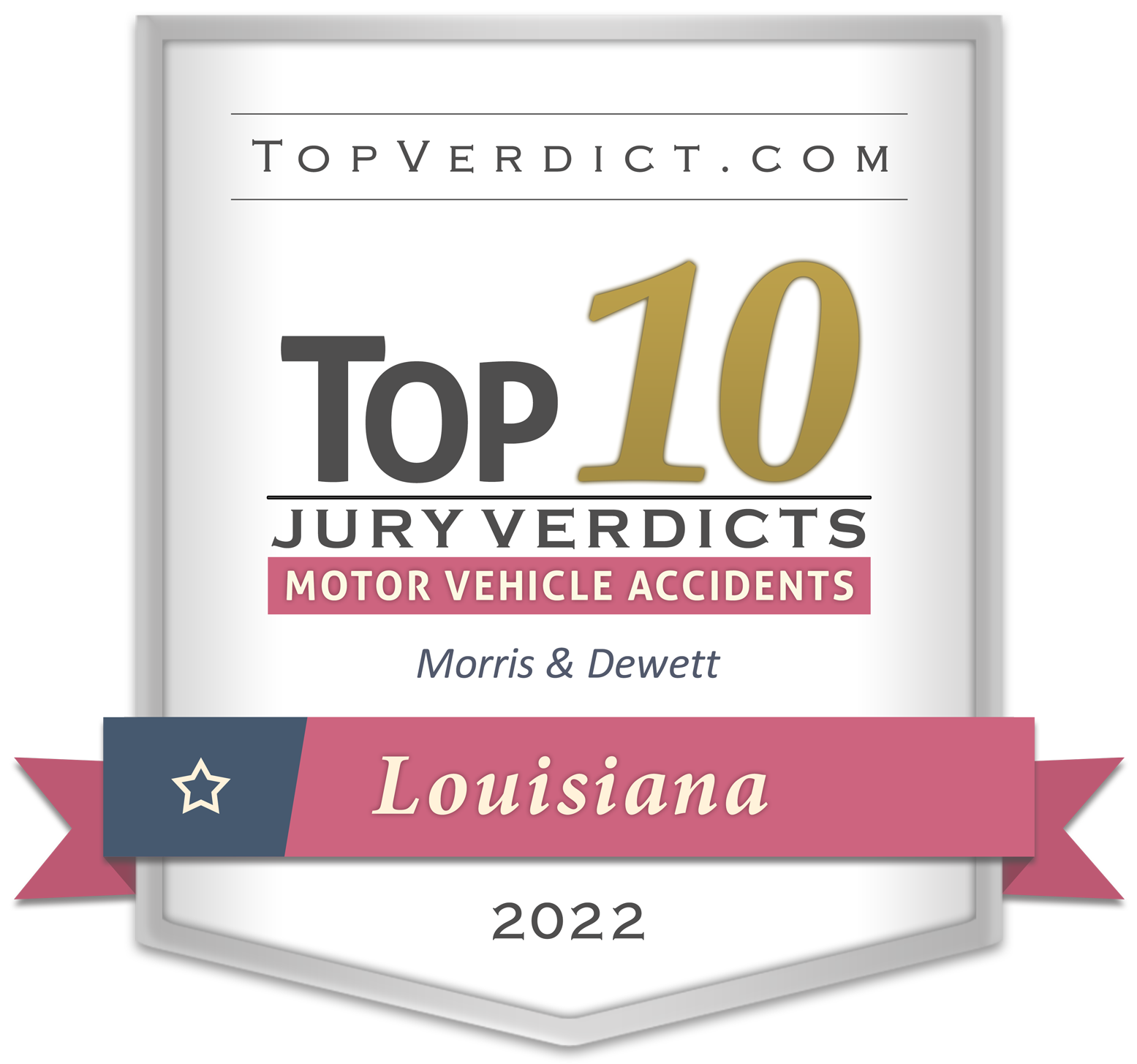 Firm-badge-top-10-motor-vehicle-accident-verdicts-louisiana-2022-morris-dewett