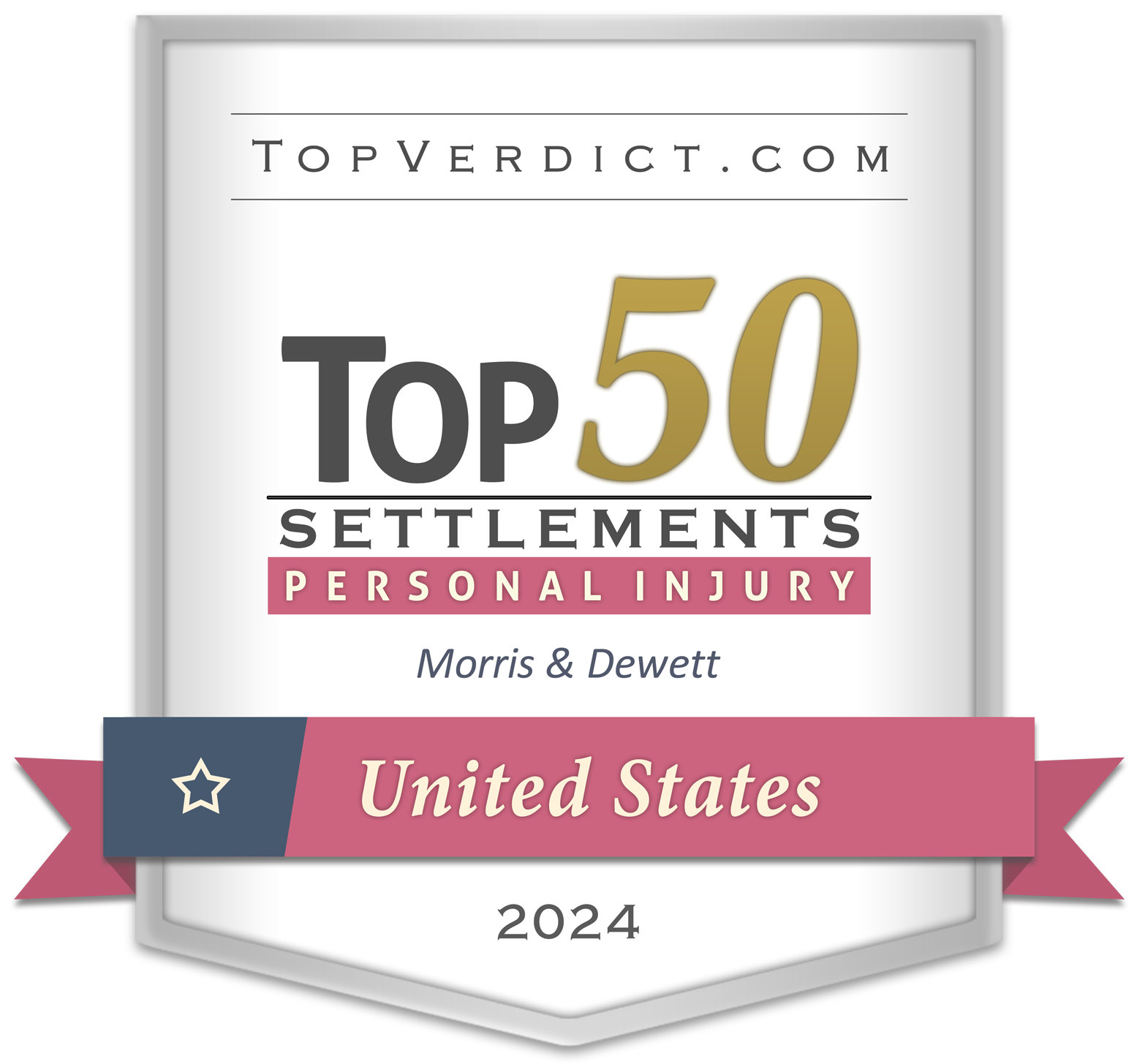 Firm-badge-top-50-personal-injury-settlements-united-states-2024-morris-dewett